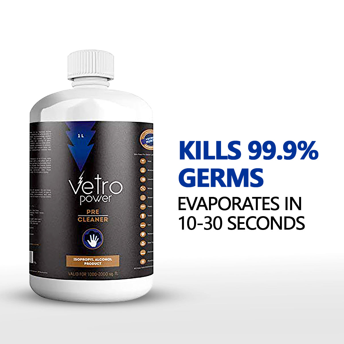 Vetro Power Pre-Cleaner 1 Litre - 99.99% Isopropyl Alcohol